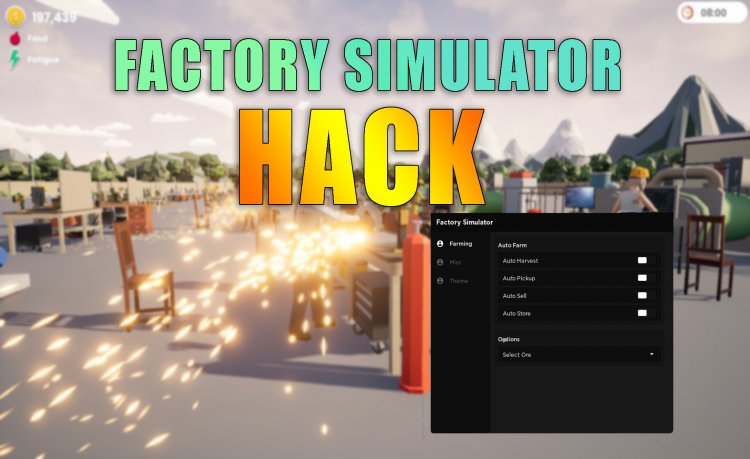 Factory Simulator Script Hack